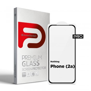 Захисне скло ArmorStandart Pro для Nothing Phone (2a), 6.7